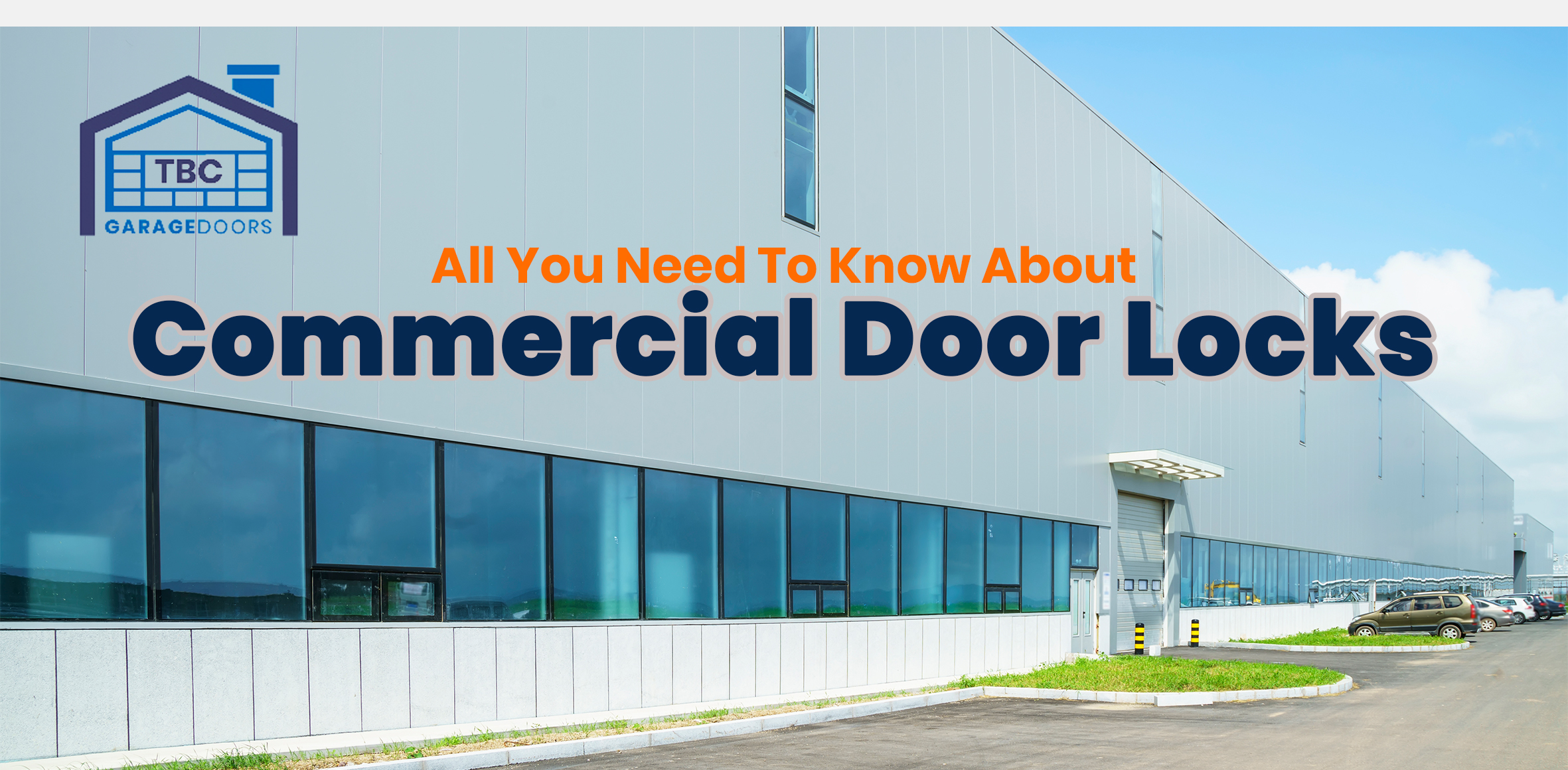 All You Need To Know About Commercial Door Locks